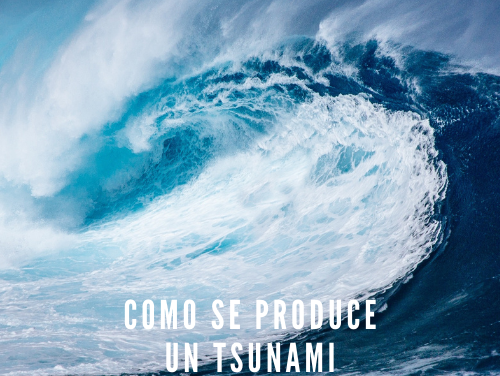 Cómo se Produce un Tsunami